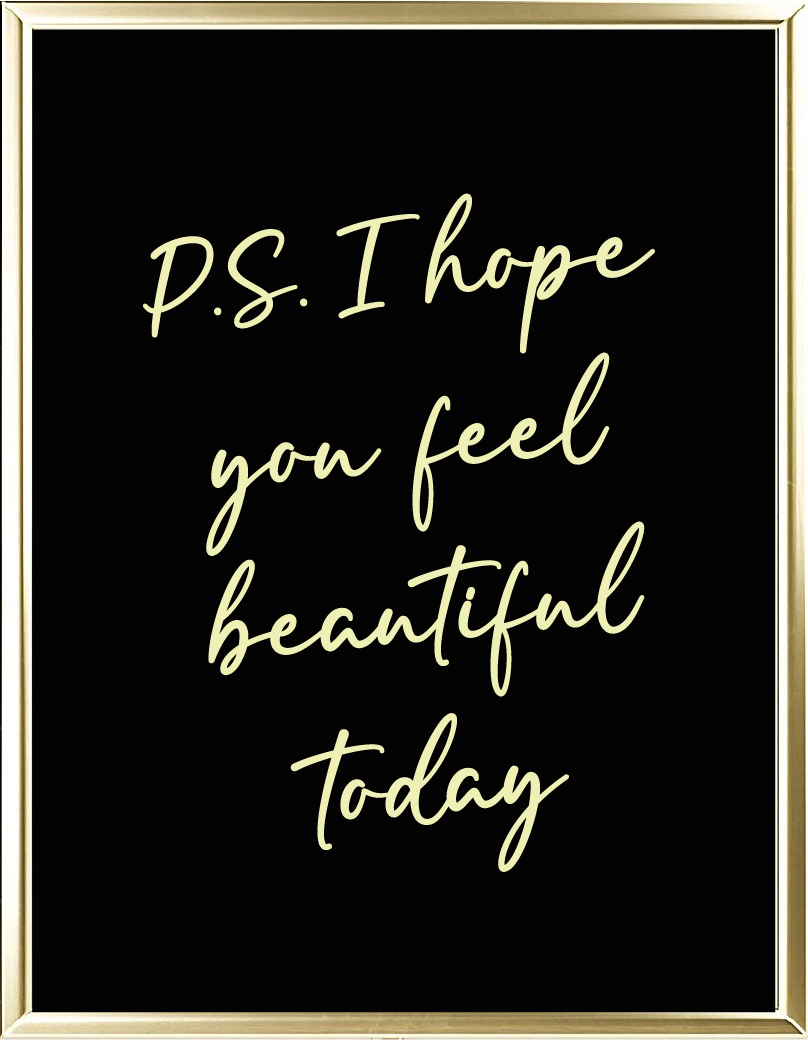 I hope You Feel Beautiful Foil Wall Print