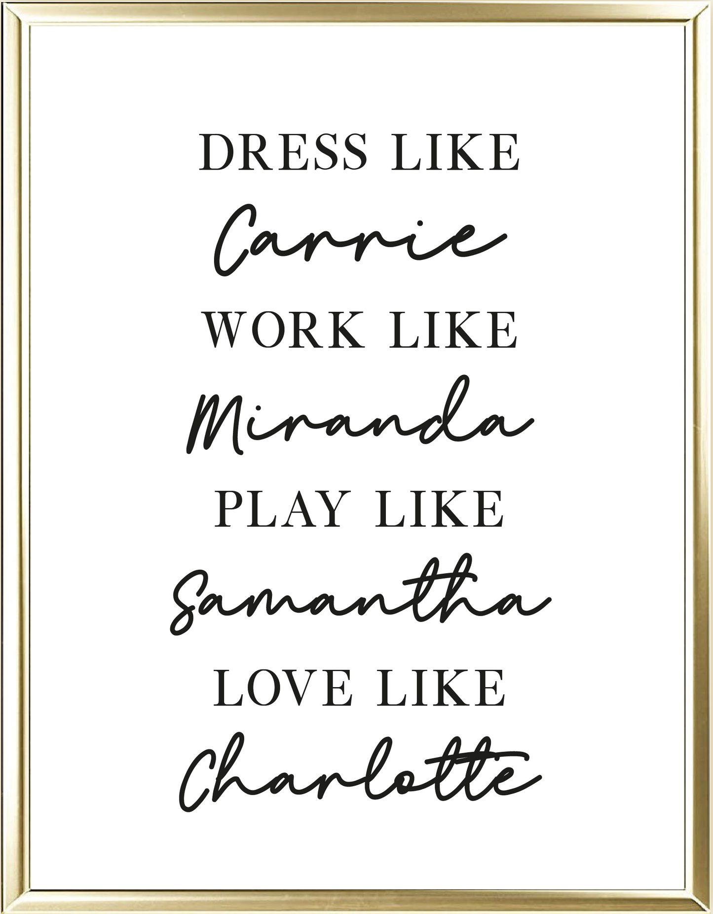 Dress Work Play Love Foil Wall Print