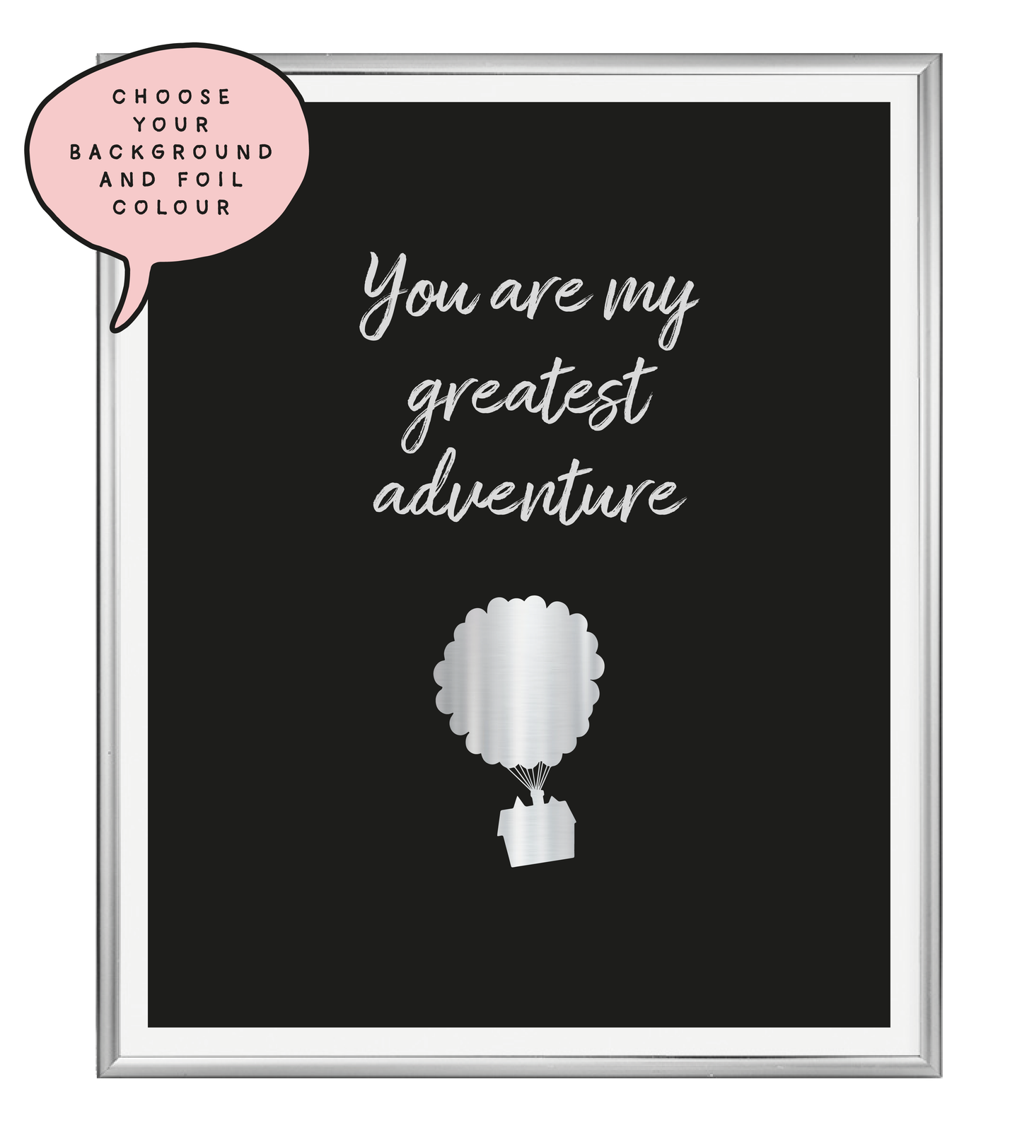 Greatest Adventure Foil Wall Print
