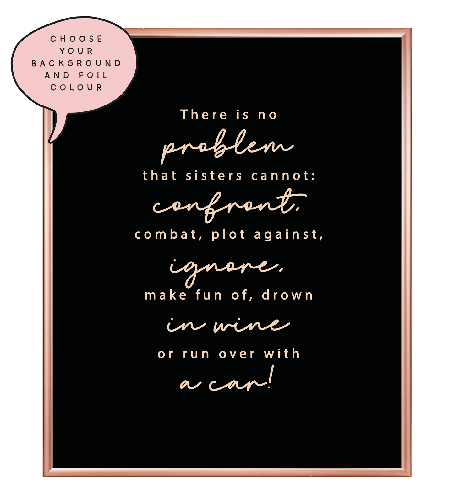 Sisters Foil Wall Print
