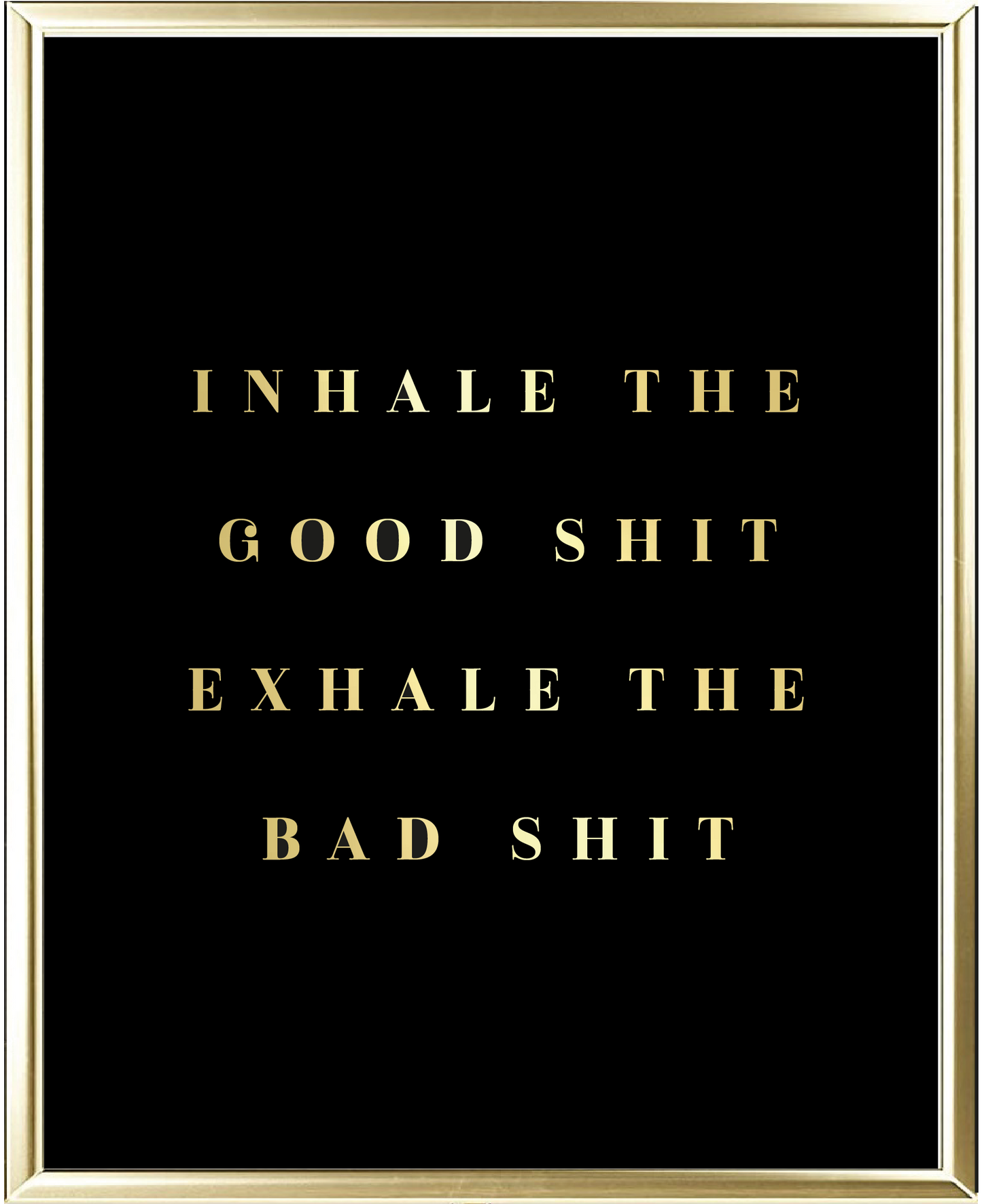 Inhale Exhale Foil Wall Print
