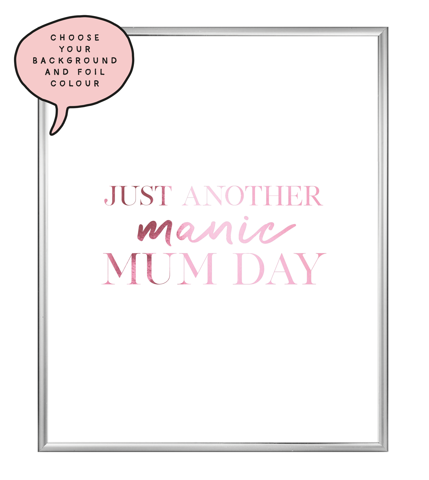Mum Day Foil Wall Print