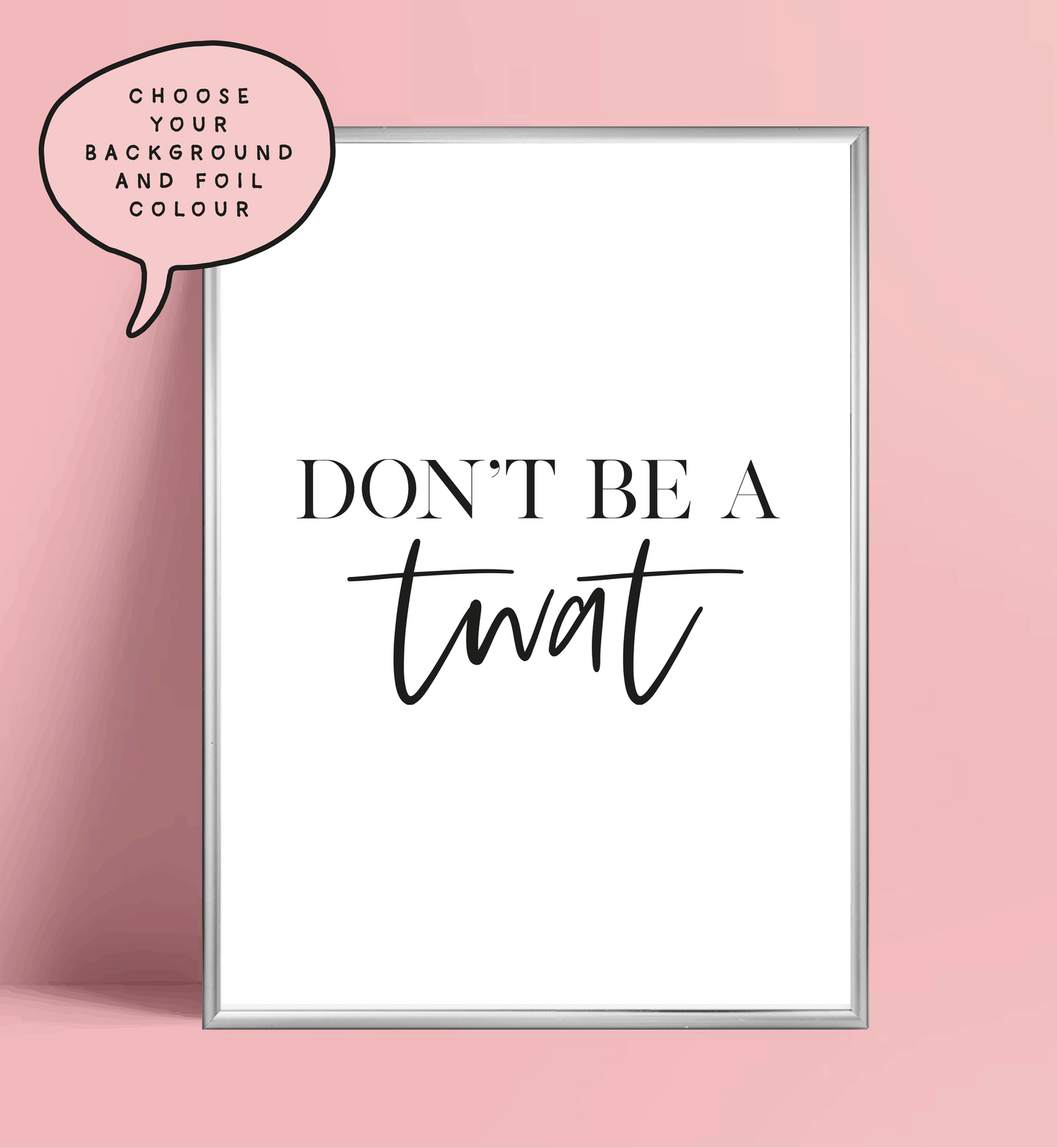 Twat Foil Wall Print