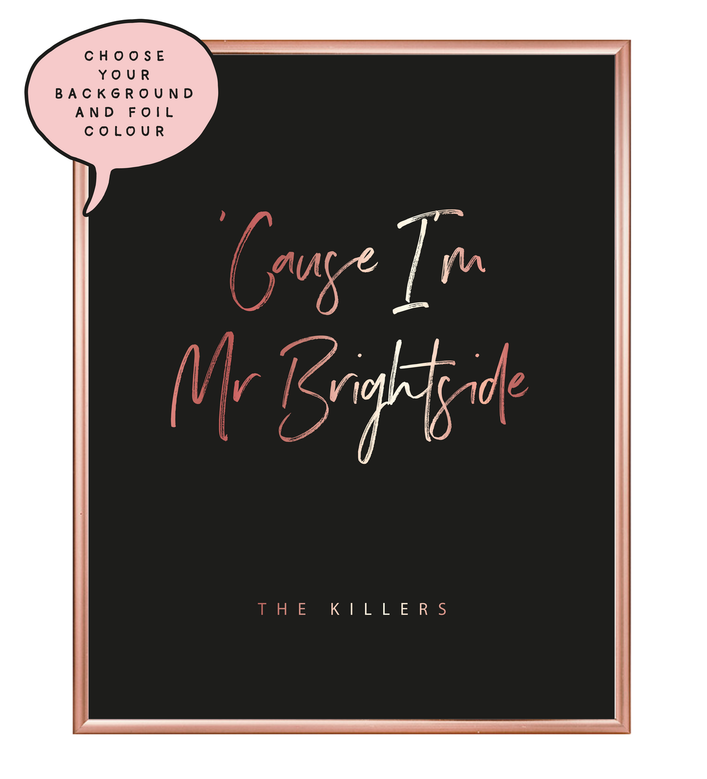 Mr Brightside Foil Wall Print
