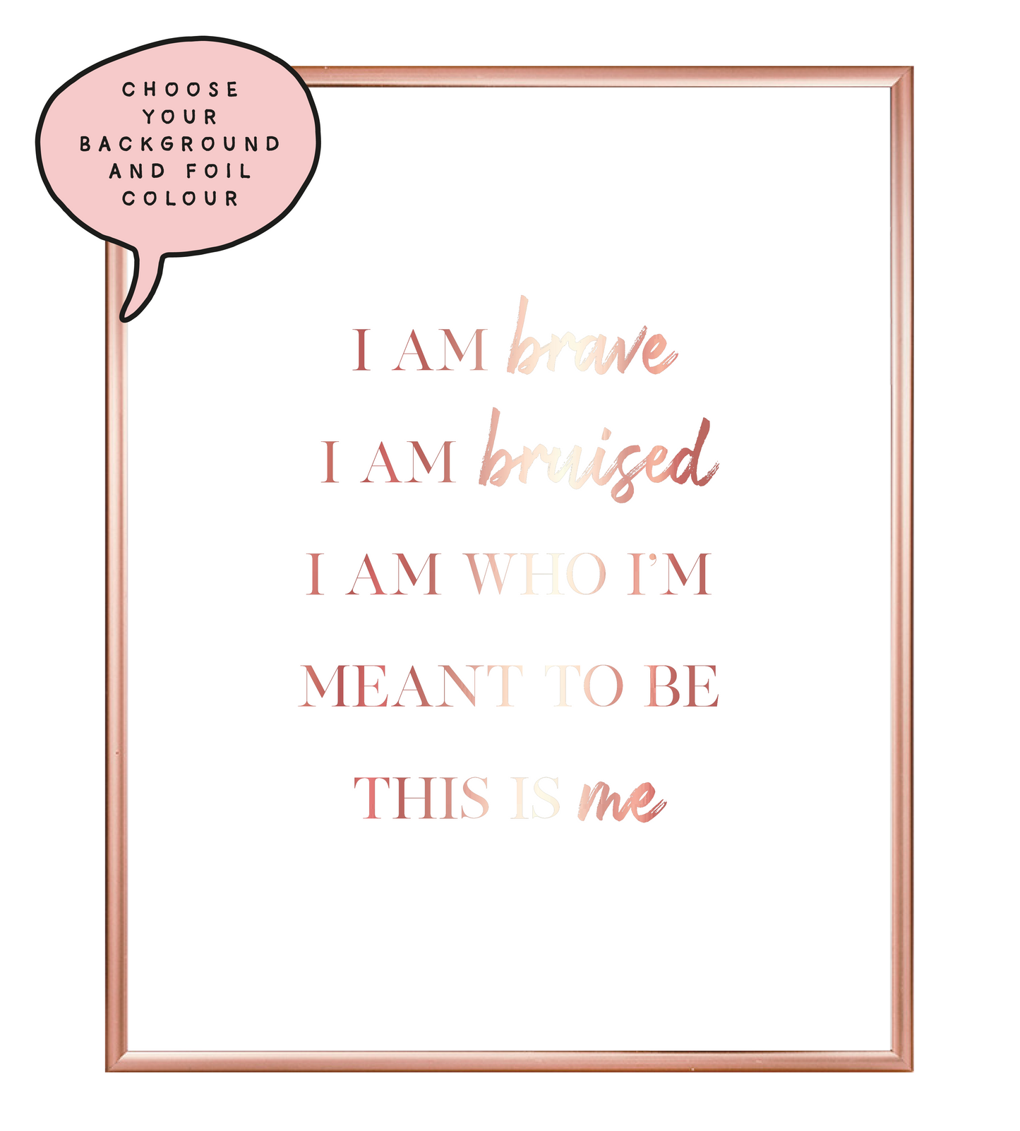 This Is Me Foil Wall Print