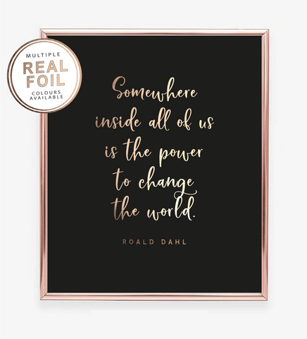 Change The World Foil Wall Print