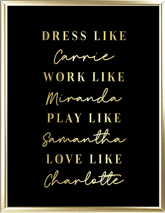 Dress Work Play Love Foil Wall Print