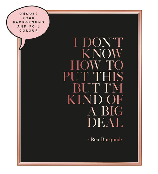 Big Deal Foil Wall Print