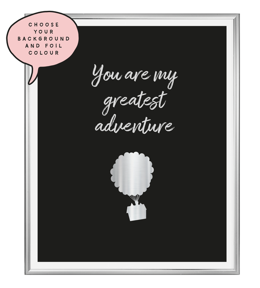 Greatest Adventure Foil Wall Print