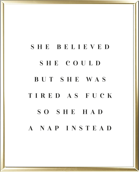 She Believed She Could Foil Wall Print