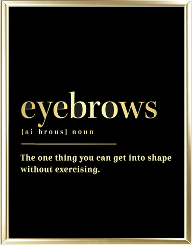 Eyebrows Dictionary Foil Wall Print