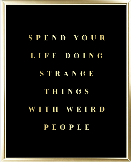 Weird People Foil Wall Print