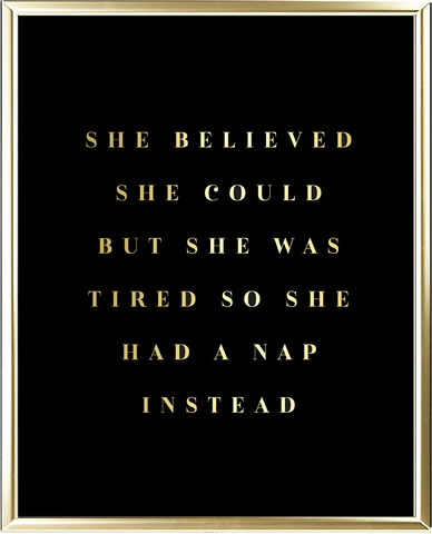 She Believed She Could Foil Wall Print