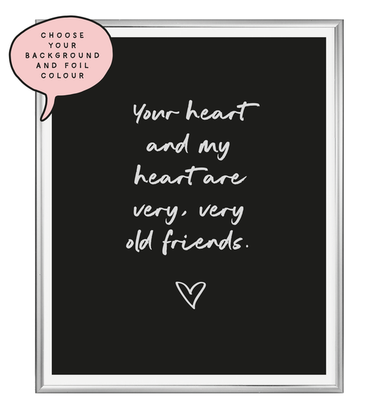 Old Friends Foil Wall Print