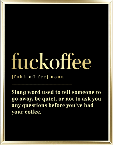 Fuckoffee Dictionary Foil Wall Print