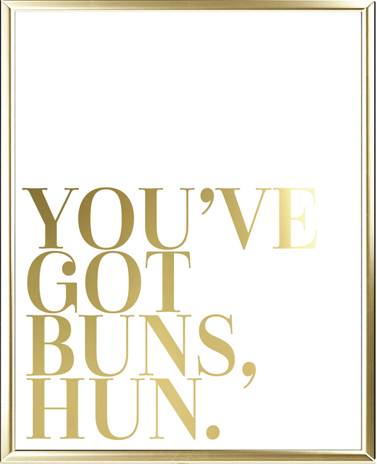Buns Hun Foil Wall Print