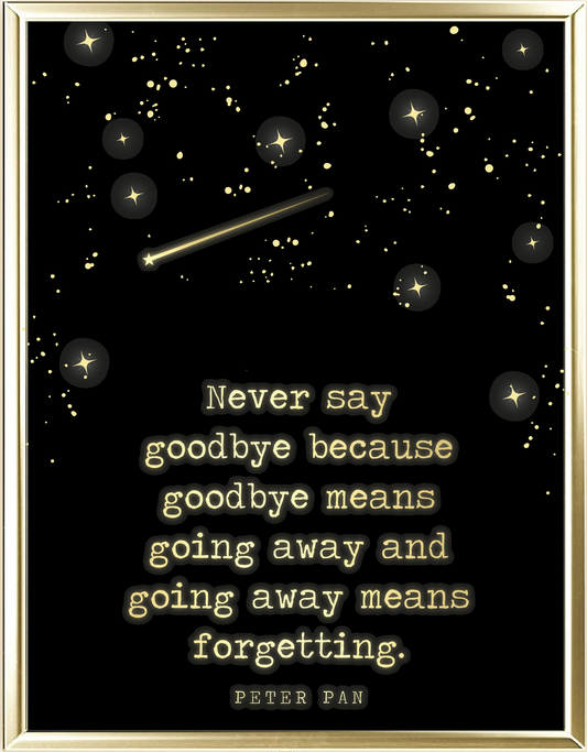 Never Say Goodbye Star Foil Wall Print