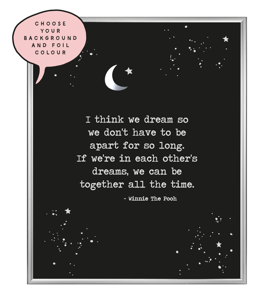 I Think We Dream Foil Wall Print