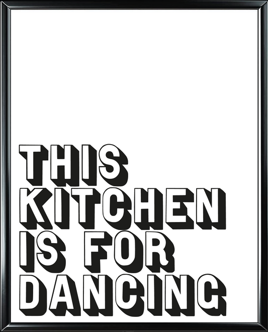 This Kitchen Is For Dancing Foil Wall Print