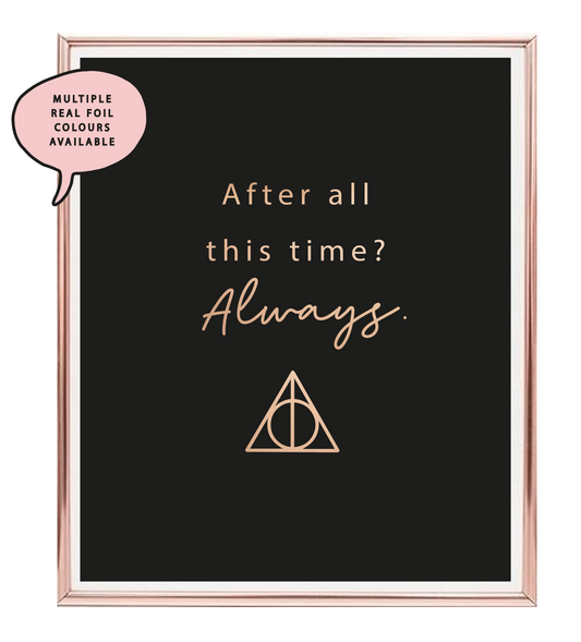 Always Foil Wall Print