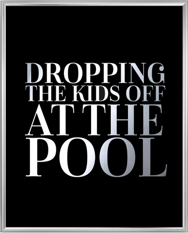 Dropping The Kids Off At The Pool Foil Wall Print