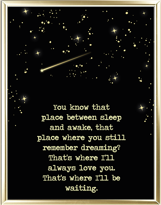 That Place Between Sleep And Awake Foil Wall Print