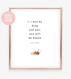 I Will Be King Foil Wall Print