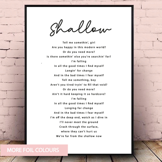 Shallow Lyrics Foil Wall Print
