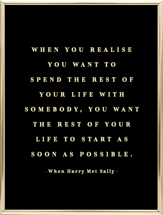 The Rest Of Your Life Foil Wall Print