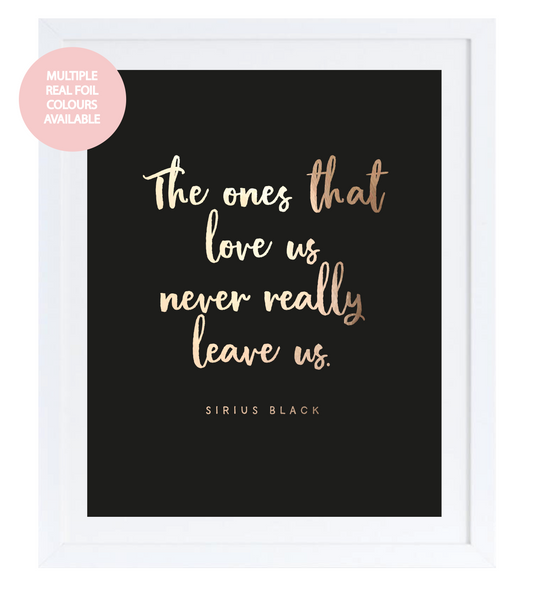 Never Leave Us Foil Wall Print