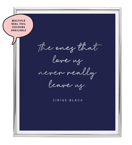 Never Leave Us Foil Wall Print