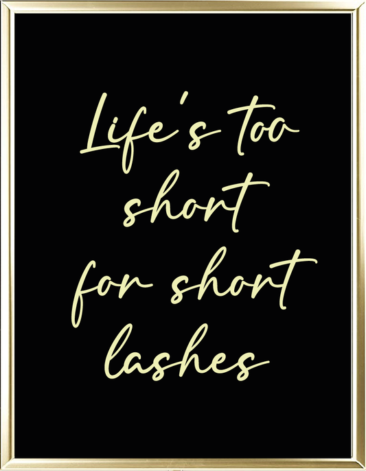 Life's Too Short Foil Wall Print