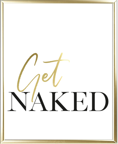 Get Naked Foil Wall Print