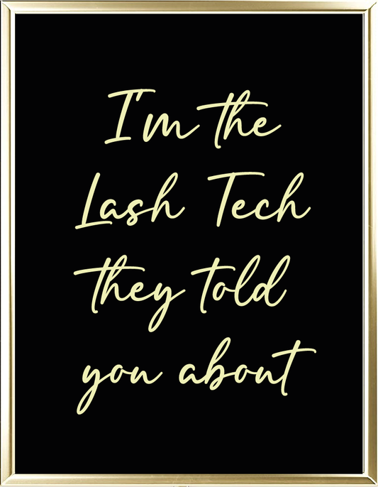 I'm The Lash Tech Foil Wall Print