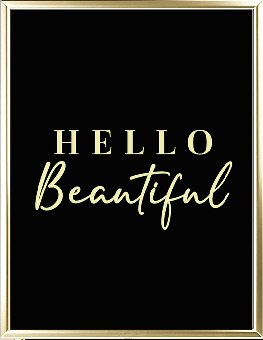 Hello Beautiful Foil Wall Print